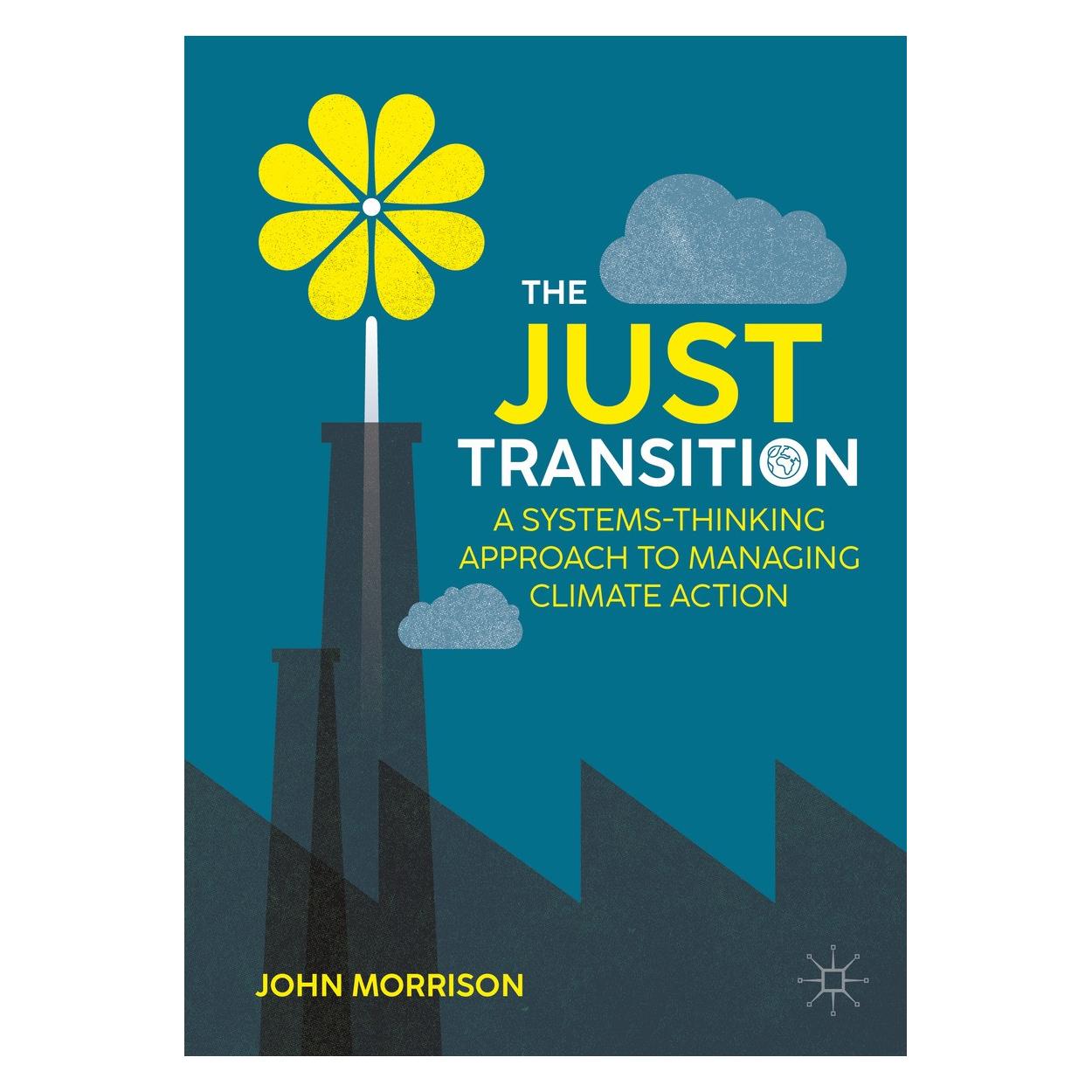 Springer The Just Transition (Englisch, Hardcover, John Morrison) (9783031698477)