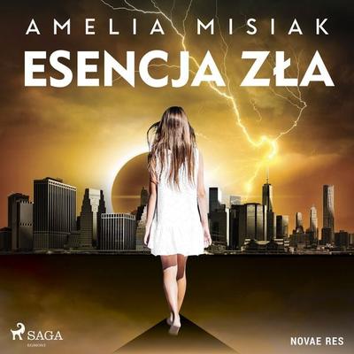 Esencja zła - Amelia Misiak, Audio, 9788727085111