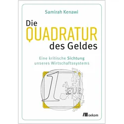 Die Quadratur des Geldes, Sachbücher von Samirah Kenawi