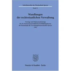 Wandlungen der rechtsstaatlichen Verwaltung., Fachbücher
