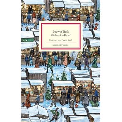 Weihnacht-Abend, Gebundene Ausgabe von Ludwig Tieck, Insel, 978-3-458-64467-5