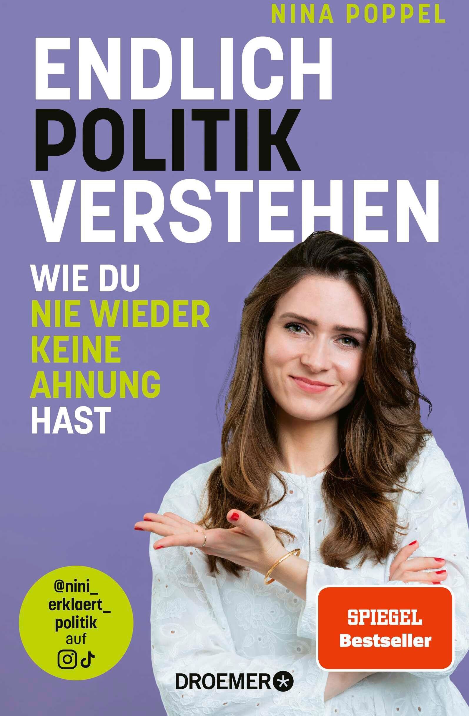 Nina Poppel - Endlich Politik verstehen: Wie du nie wieder keine Ahnung hast @nini_erklaert_politik auf Instagram und TikTok - Preis vom 09.10.2026 07:28:09 h