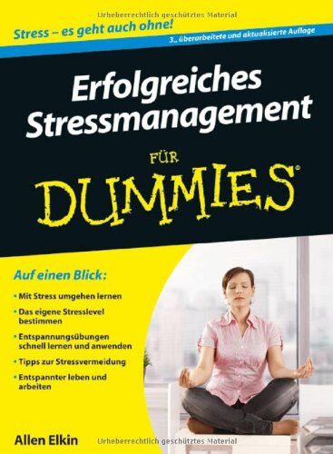 Allen Elkin - Erfolgreiches Stressmanagement für Dummies (Fur Dummies) - Preis vom 30.09.2026 09:01:18 h