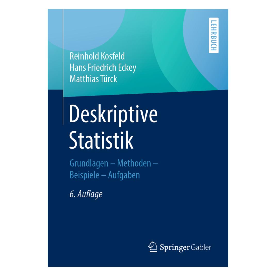 Springer Deskriptive Statistik (Deutsch, Softcover, Hans Friedrich Eckey, Matthias Türck, Reinhold Kosfeld) (8169549)
