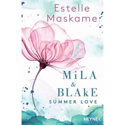 Mila & Blake: Summer Love, Taschenbuch von Estelle Maskame, Heyne