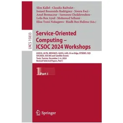 Service-Oriented Computing – ICSOC 2024 Workshops, Fachbücher von Ismael Bouassida Rodriguez, Mohamed Sellami, Amel Bennaceur, Slim Kallel, Noura Faci, Claudia Raibulet, Elisa Yumi Nakagawa, Saoussen Cheikhrouhou, Leila Ben Ayed, Riad Ben Halima