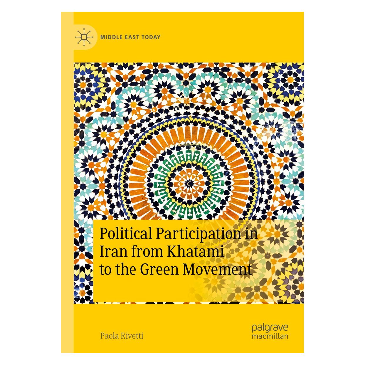 Springer Political Participation in Iran from Khatami to the Green Movement (Englisch, Hardcover, Paola Rivetti) (9783030322007)