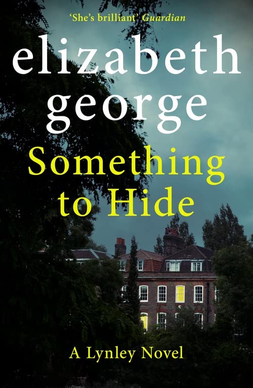 Elizabeth George - Something to Hide: An Inspector Lynley Novel: 21 - Preis vom 10.10.2026 11:48:34 h