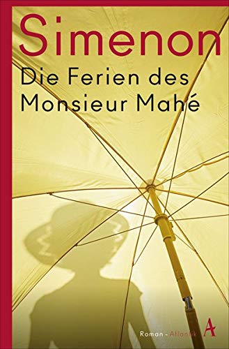 Georges Simenon - Die Ferien des Monsieur Mahé: Roman (Die großen Romane) - Preis vom 04.10.2026 03:51:26 h
