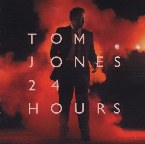 Tom Jones - 24 Hours - Preis vom 11.10.2026 03:10:56 h
