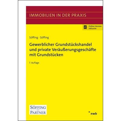 Gewerblicher Grundstückshandel und private Veräußerungsgeschäfte mit Grundstücken, Set von Matthias Söffing, Nwb Verlag, 978-3-482-52117-1