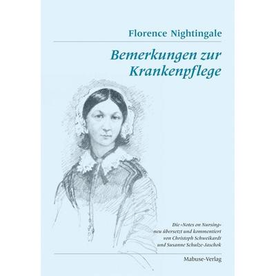 Bemerkungen zur Krankenpflege, Taschenbuch von Florence Nightingale, Mabuse, 978-3-86321-601-6