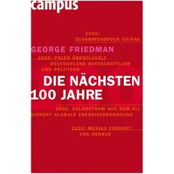 Die nächsten hundert Jahre, Sachbücher von Jürgen Neubauer, George Friedman