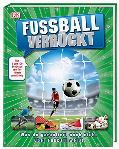 Fußball verrückt: Was du garantiert noch nicht über Fußball weißt. - Preis vom 05.10.2026 03:47:11 h