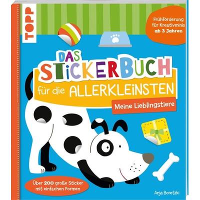 Das Stickerbuch für die Allerkleinsten - Meine Lieblingstiere, Taschenbuch von Anja Boretzki, Frechverlag GmbH, 978-3-7724-4459-3