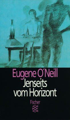 Eugene O'Neill - Jenseits vom Horizont: Stück in 3 Akten: Stück in 3 Akten. (Theater Funk Fernsehen) - Preis vom 09.10.2026 07:28:09 h