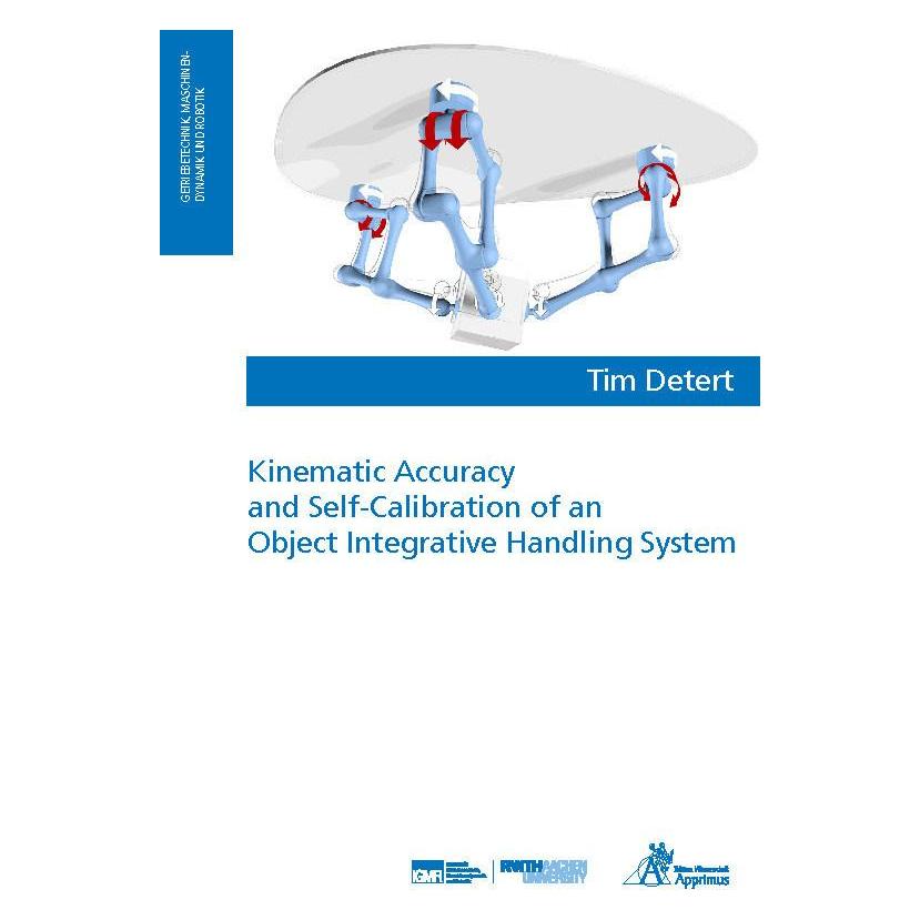 Apprimus Kinematic Accuracy and Self-Calibration of an Object Integrative Handling System (Englisch, Softcover, Tim Detert) (55993536)