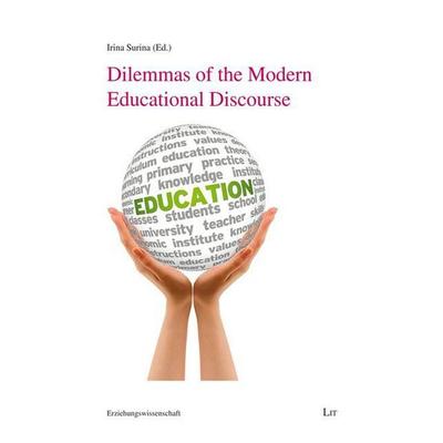 Dilemmas of the Modern Educational Discourse, Taschenbuch von , Lit Verlag, 978-3-643-90512-3