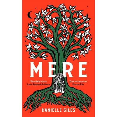 Giles, D: Mere, Taschenbuch von Danielle Giles, Macmillan Publishers International, 978-1-03-505123-6