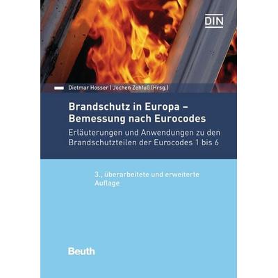 Brandschutz in Europa - Bemessung nach Eurocodes, Taschenbuch von Mandy Peter,Christoph Heinemeyer,Klaus-Dieter Wathling,Thorsten Mittmann,Thomas