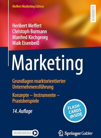 Heribert Meffert - Marketing: Grundlagen marktorientierter Unternehmensführung Konzepte – Instrumente – Praxisbeispiele - Preis vom 15.10.2026 23:06:25 h