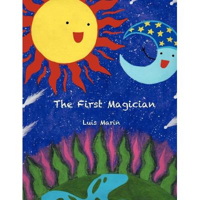 THE FIRST MAGICIAN, Taschenbuch von Luis Marin, Xlibris, 978-1-4771-2339-3