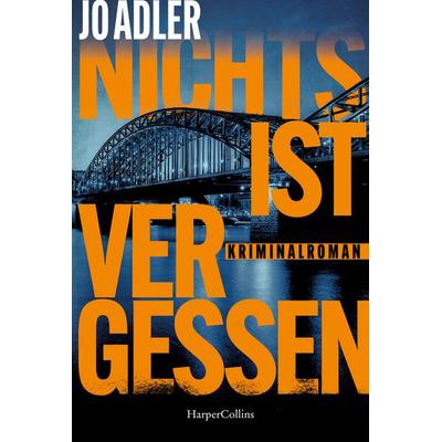 Nichts ist vergessen, Taschenbuch von Jo Adler, HarperCollins Taschenbuch