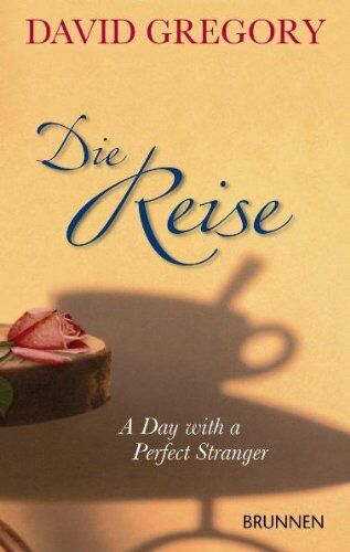 David Gregory - Die Reise: A Day with a Perfect Stranger - Preis vom 09.10.2026 07:28:09 h
