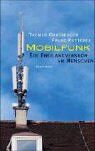 Thomas Grasberger - Mobilfunk. Ein Freilandversuch am Menschen. - Preis vom 09.10.2026 07:28:09 h