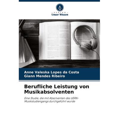 Berufliche Leistung von Musikabsolventen -