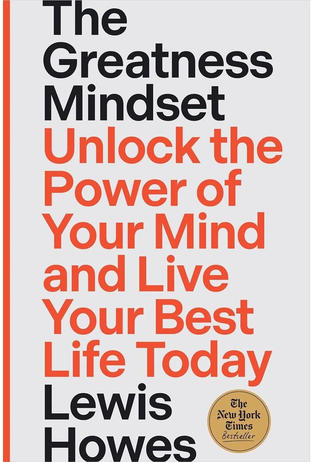 Hay House UK The Greatness Mindset by Lewis Howes - Hardcover Self-Help Book - NYT Bestseller - Overcome Self-Doubt & Live Your Best Life