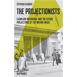 The Projectionists, Fachbücher von Stephen Barber