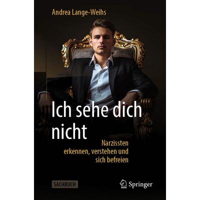 Ich sehe dich nicht, Taschenbuch von Andrea Lange-Weihs, Springer Berlin, 978-3-662-73754-5