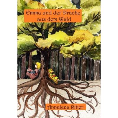 Emma und der Drache aus dem Wald, Taschenbuch von Annalena Ritter, Epubli, 978-3-7549-6321-0