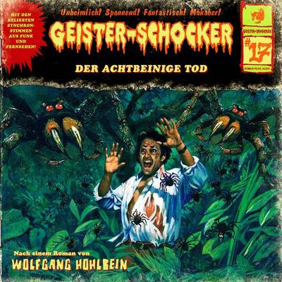 Der achtbeinige Tod - Wolfgang Hohlbein, Audio, 4260507154033