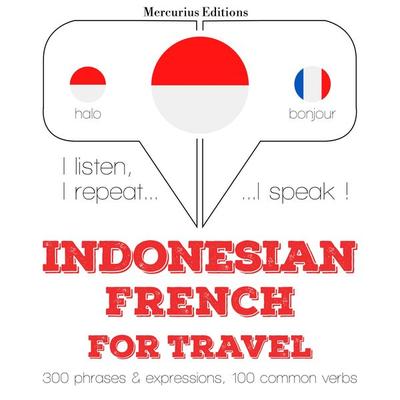 Travel words and phrases in French - JM Gardner, Audio, 9782821146327