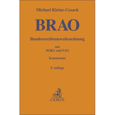 Bundesrechtsanwaltsordnung. BRAO, Gebundene Ausgabe von Michael Kleine-Cosack, C.H. Beck, 978-3-406-77856-8