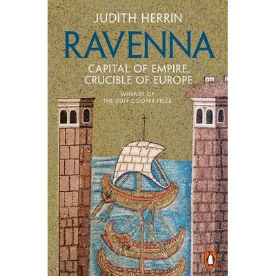 Ravenna, Taschenbuch von Judith Herrin, Penguin Books Ltd, 978-0-241-95445-4