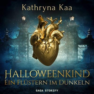 Halloweenkind - Ein Flüstern im Dunkeln - Kathryna Kaa, Audio, 9788728433539