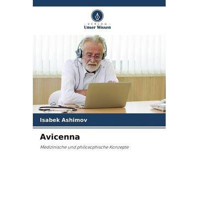 Avicenna, Taschenbuch von Isabek Ashimov, Verlag Unser Wissen