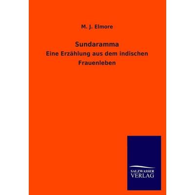 Sundaramma, Taschenbuch von M. J. Elmore, Salzwasser, 978-3-8460-4173-4