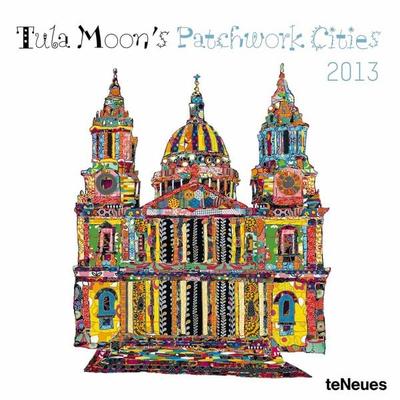 Tula Moon's Patchwork Cities 2013