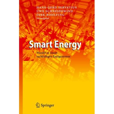 Smart Energy, Gebundene Ausgabe von , Springer Berlin, 978-3-642-21819-4