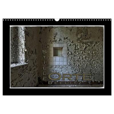 Stille Orte Beelitz (Wandkalender 2027 DIN A3 quer), CALVENDO Monatskalender