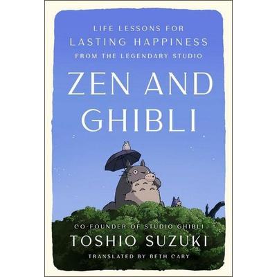 Zen and Ghibli, Gebundene Ausgabe von Toshio Suzuki, Putnam Publishing Group
