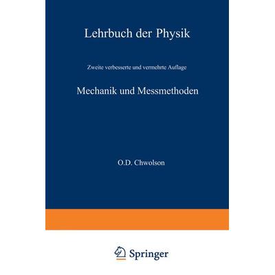 Mechanik und Messmethoden, Taschenbuch von Orest D. Chvol'son; Vieweg & Teubner, 978-3-663-03184-0