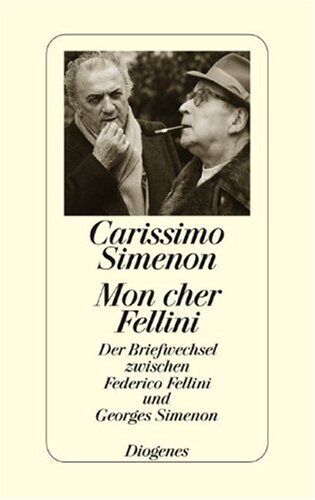 Federico Fellini - Carissimo Simenon. Mon cher Fellini. Der Briefwechsel zwischen Federico Fellini und Georges Simenon - Preis vom 09.10.2026 07:28:09 h