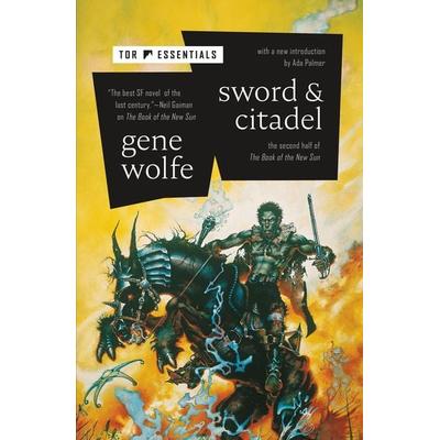 Sword & Citadel, Taschenbuch von Gene Wolfe, Tor Publishing Group, 978-1-250-78124-6