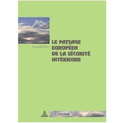 Le paysage européen de la sécurité intérieure, Fachbücher von Pierre Berthelet