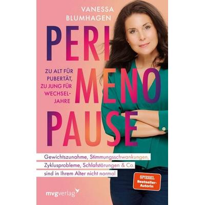 Perimenopause – zu alt für Pubertät, zu jung für Wechseljahre, Taschenbuch von Vanessa Blumhagen, Mvg, 978-3-7474-0775-2